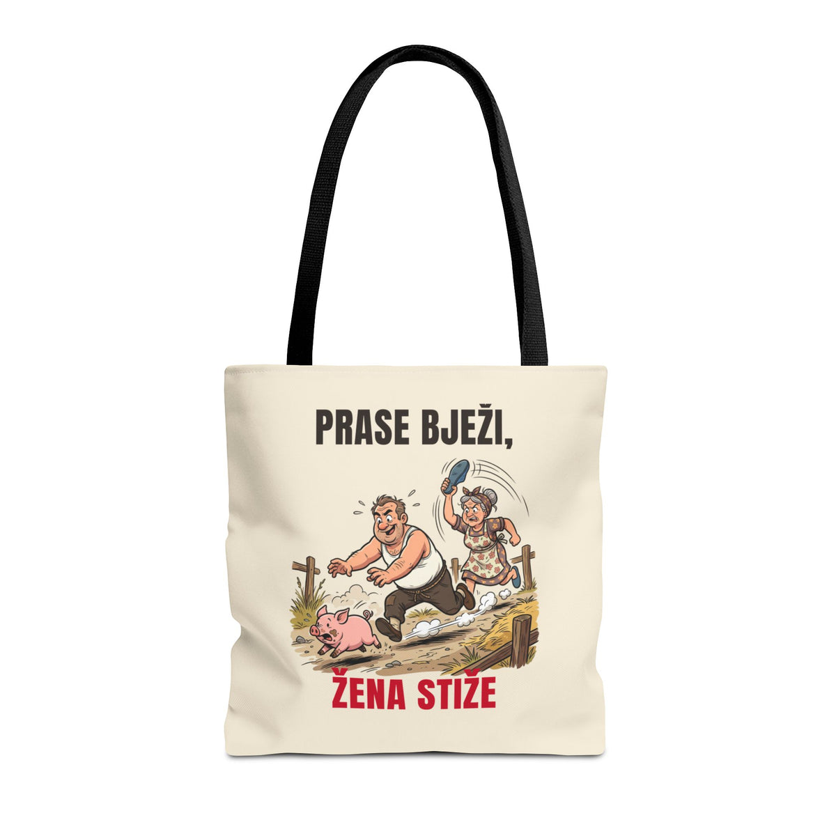 Platnena torba „Prase bježi, žena stiže”