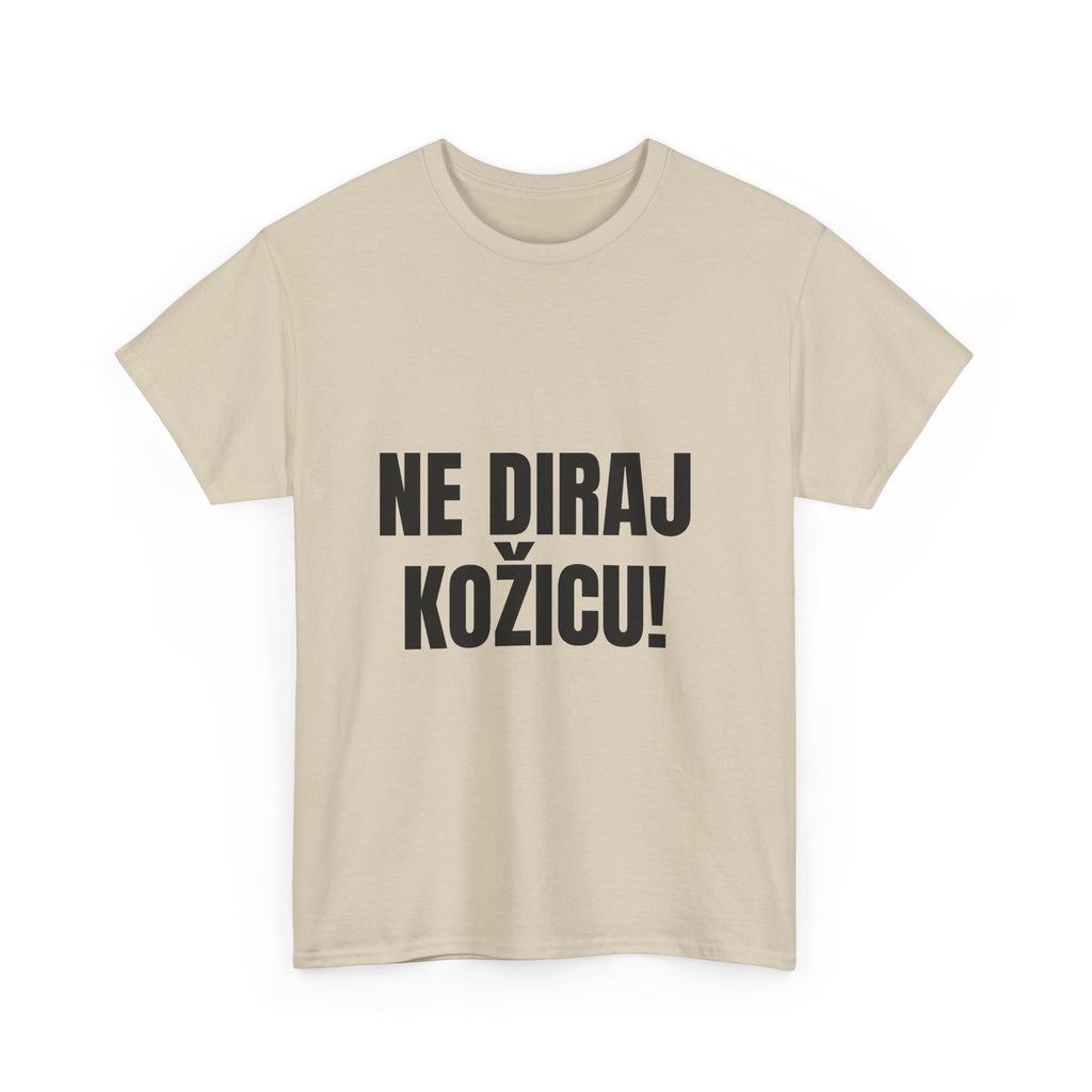 Majica „Ne diraj kožicu!”