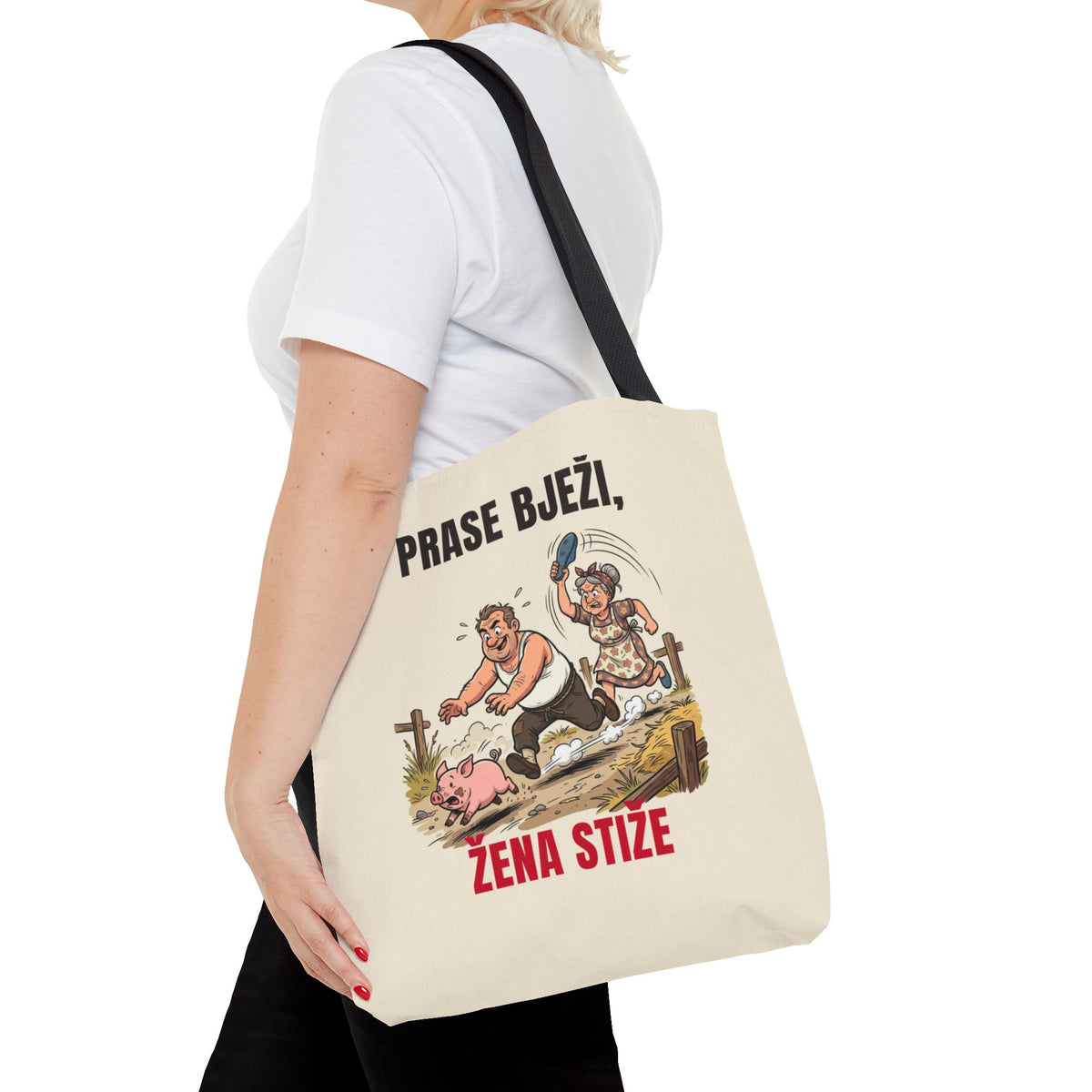 Platnena torba „Prase bježi, žena stiže”