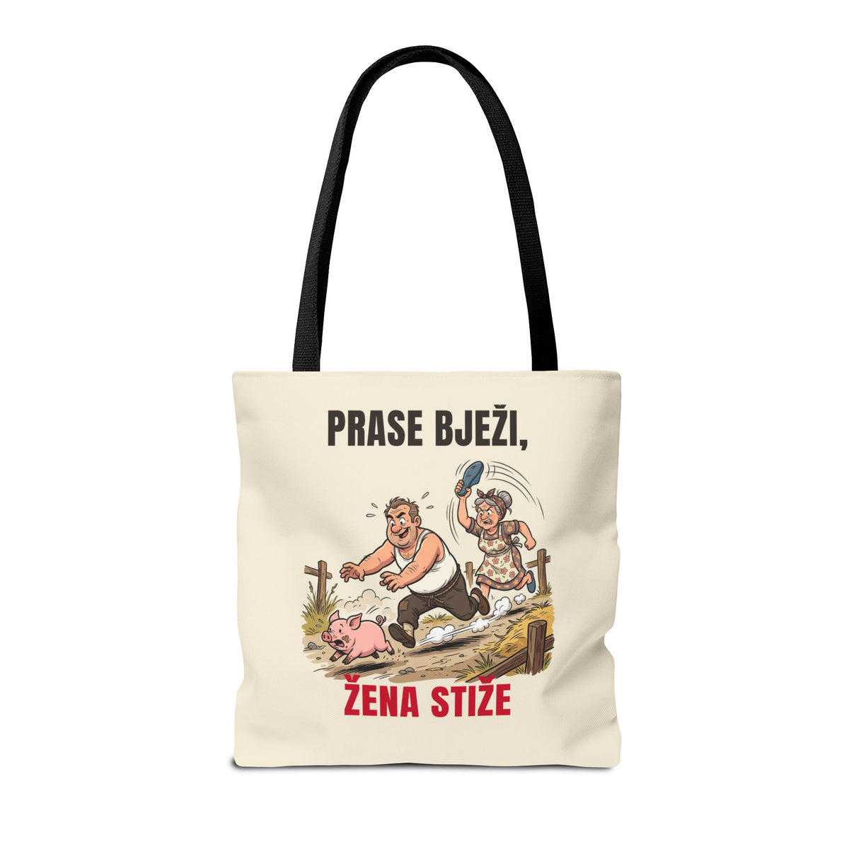 Platnena torba „Prase bježi, žena stiže”