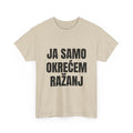 Majica „Ja samo okrećem ražanj”