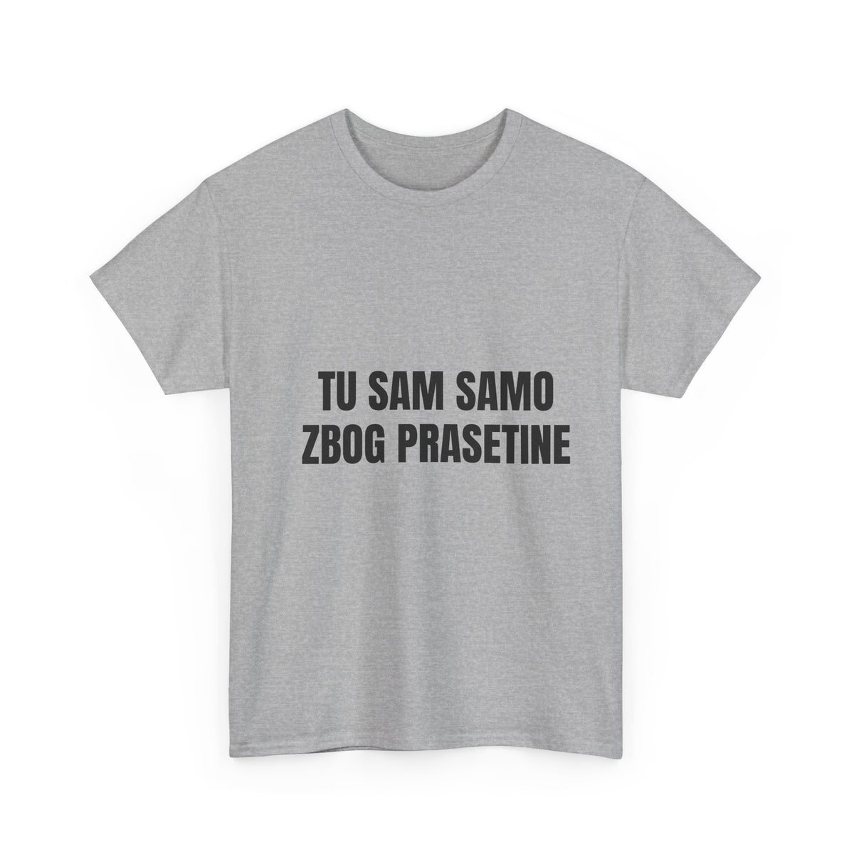 Majica „Tu sam samo zbog prasetine”