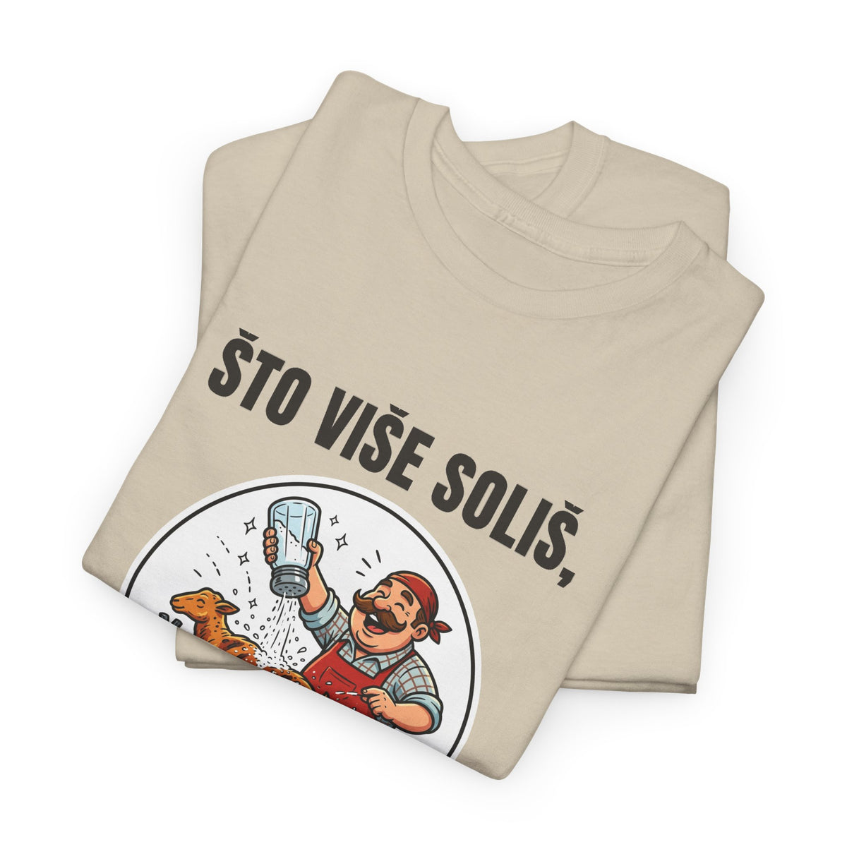 Majica „Što više soliš, slađe je”