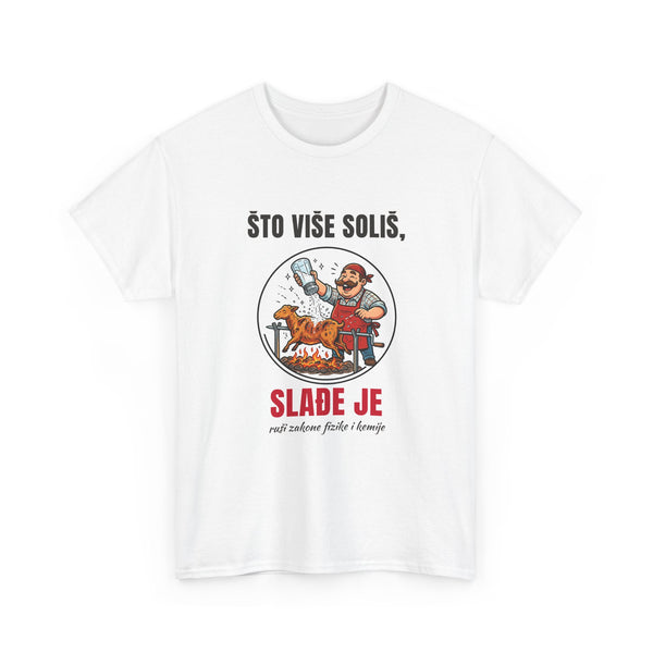 Majica „Što više soliš, slađe je”
