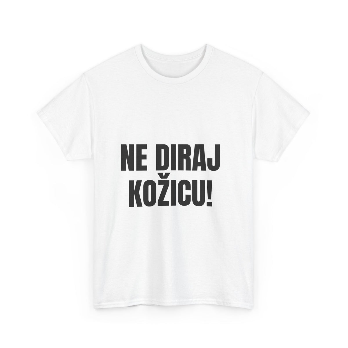 Majica „Ne diraj kožicu!”