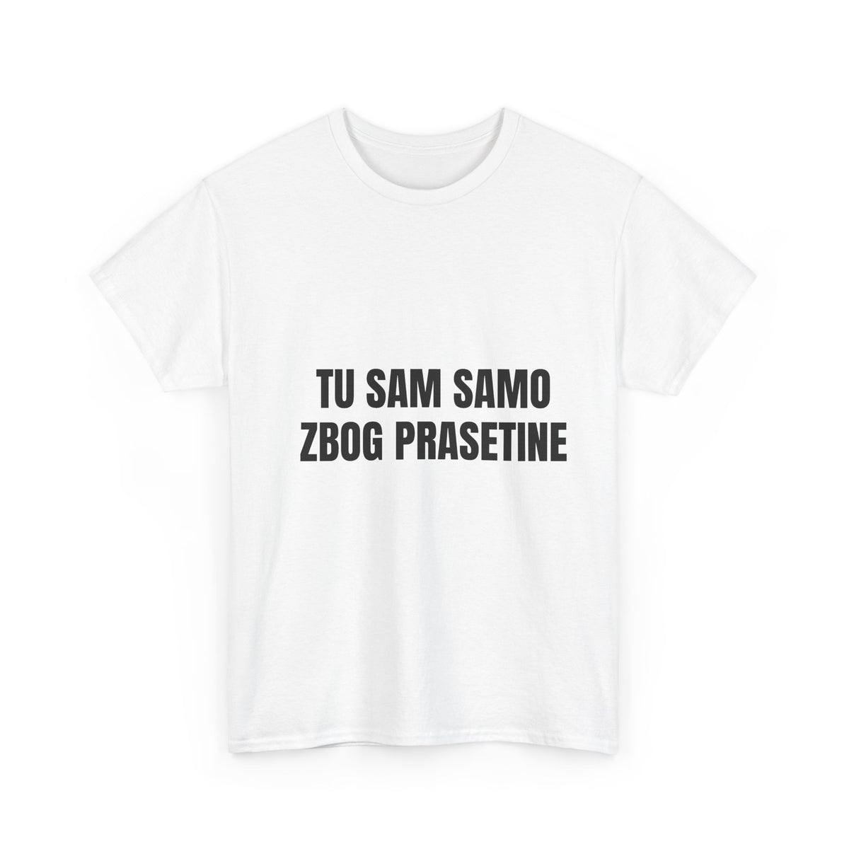 Majica „Tu sam samo zbog prasetine”